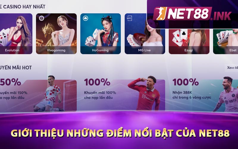 Giới thiệu những điểm nổi bật của Net88